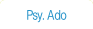Psy. Ado.